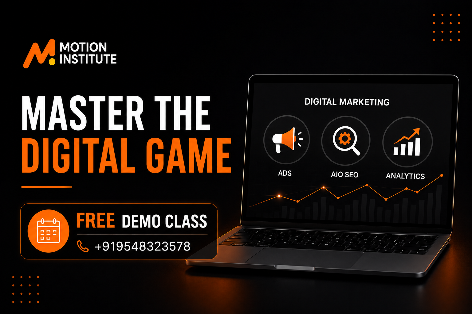 Digital Marketing Course at Motion Institute with Ads, AIO SEO and Analytics training